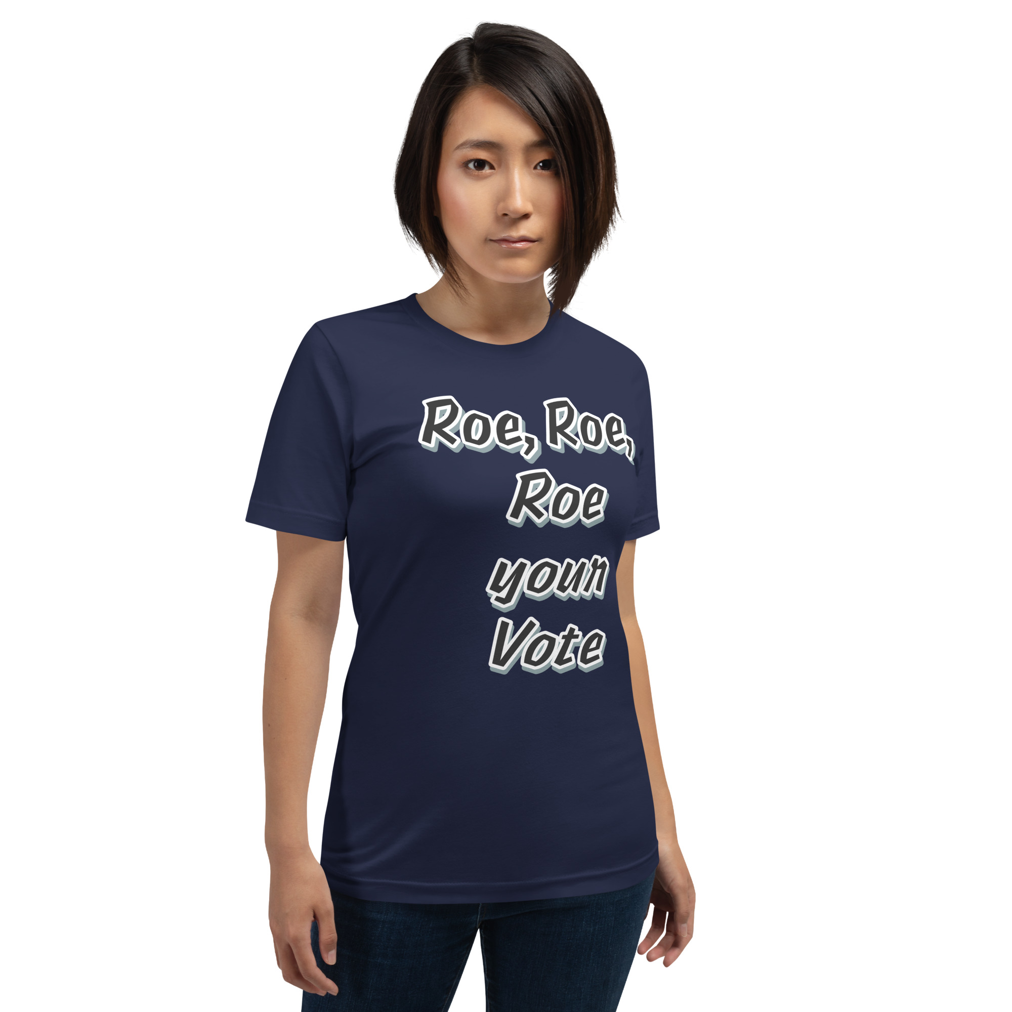 Roe, Roe, Roe Unisex t-shirt - Image 15